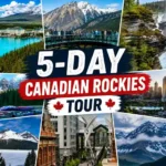 5-day Canadian Rockies tour showing Banff, Jasper and Yoho National Parks landscape